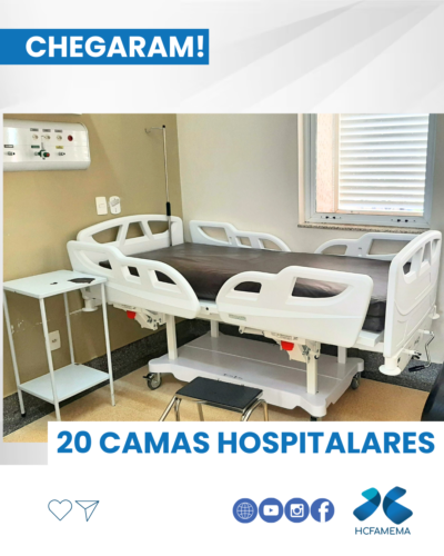 HCFAMEMA recebe 20 novas camas hospitalares!