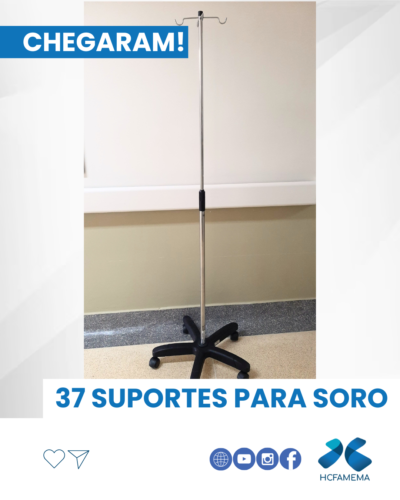 HCFAMEMA recebe novos suportes para soro!