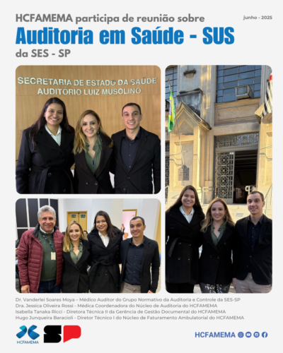 HCFAMEMA participa de reunião de Auditoria em Saúde – SUS, da SES-SP