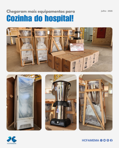 Novos equipamentos para as cozinhas do HCFAMEMA!