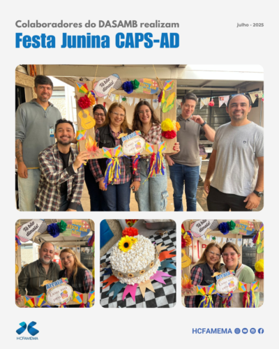 Colaboradores do DASAMB realizam Festa Junina CAPS-AD